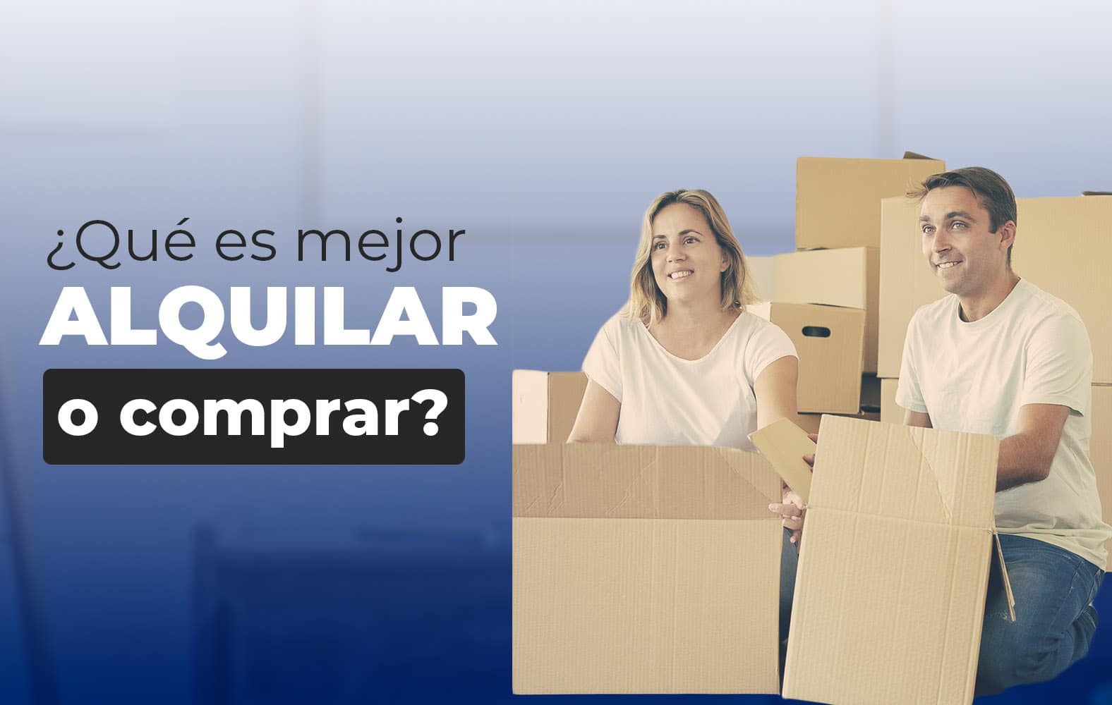 ¿Qué es mejor, alquilar o comprar?